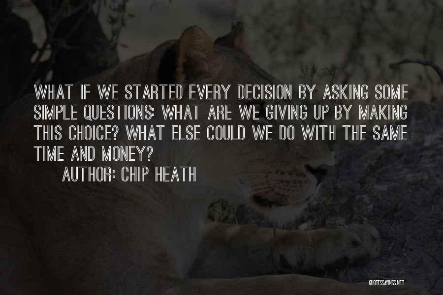 Chip Heath Quotes 531489