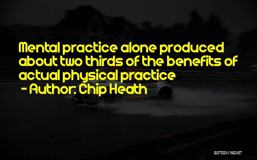 Chip Heath Quotes 536108