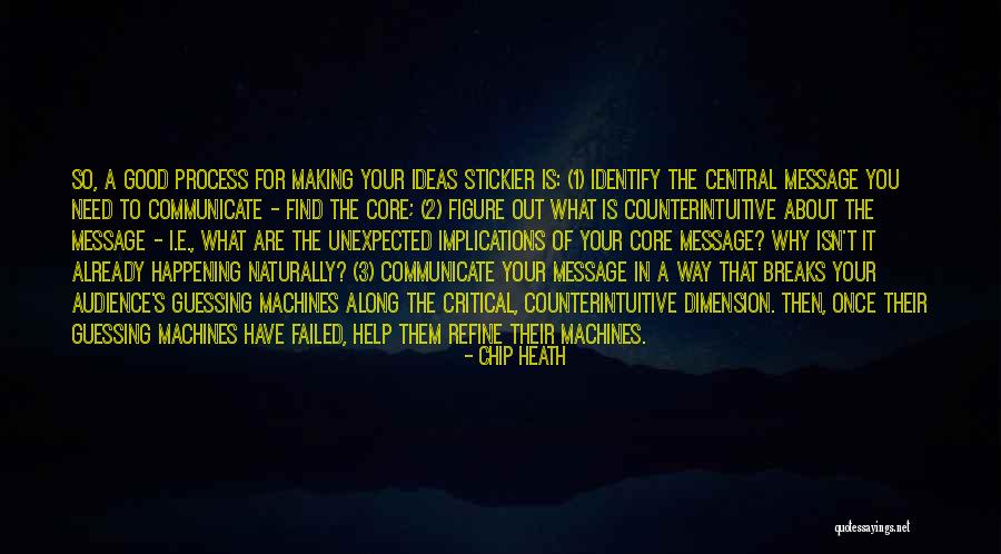 Chip Heath Quotes 538748 Chip Heath Quotes 538748