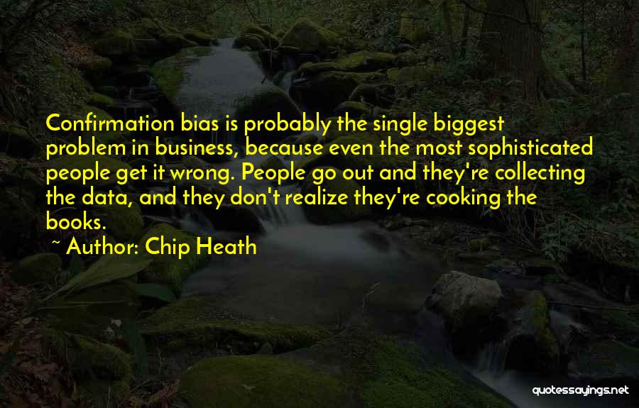 Chip Heath Quotes 633960