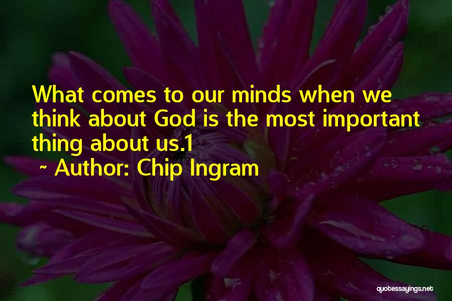 Chip Ingram Quotes 1005571