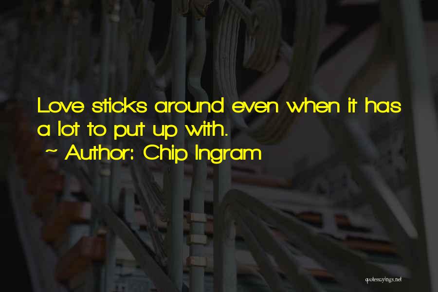 Chip Ingram Quotes 325717