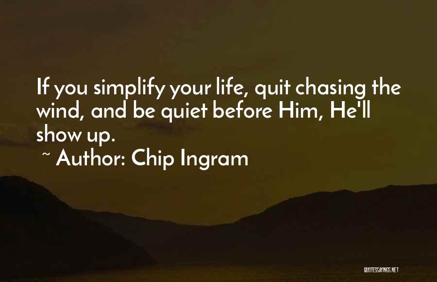 Chip Ingram Quotes 999466