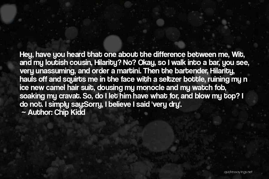 Chip Kidd Quotes 142813