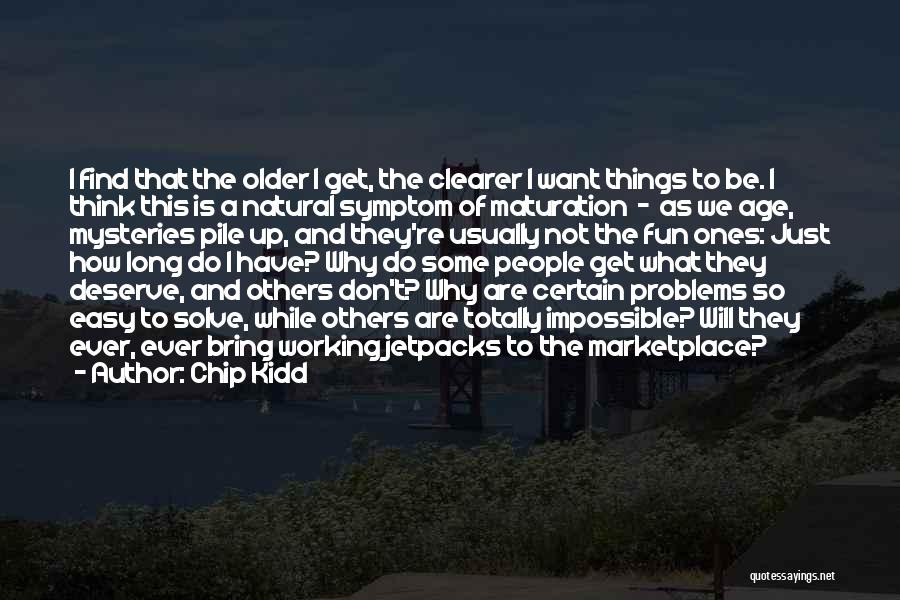 Chip Kidd Quotes 2084773