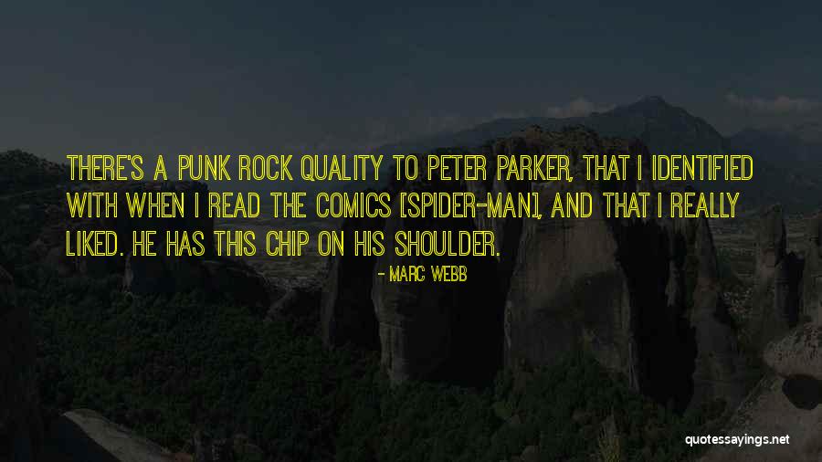 Chip On My Shoulder Quotes By Marc Webb