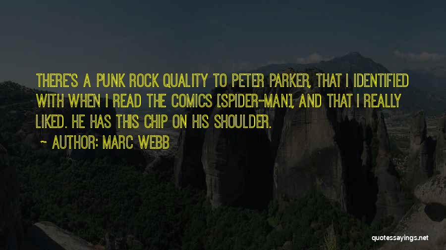 Chip On Shoulder Quotes By Marc Webb