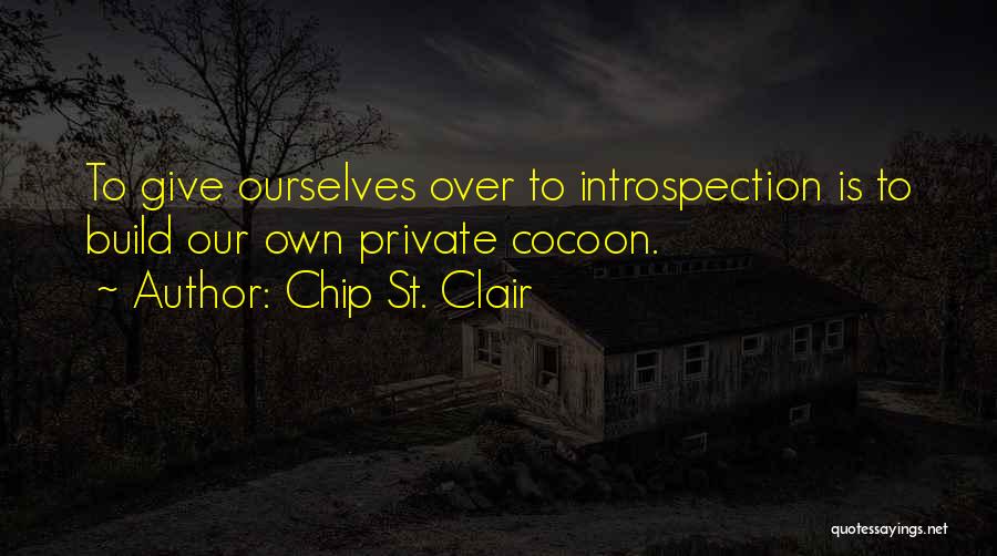 Chip St. Clair Quotes 464174