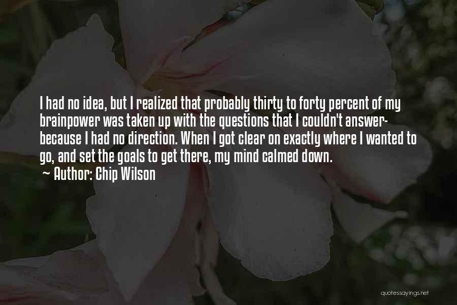 Chip Wilson Quotes 1933060