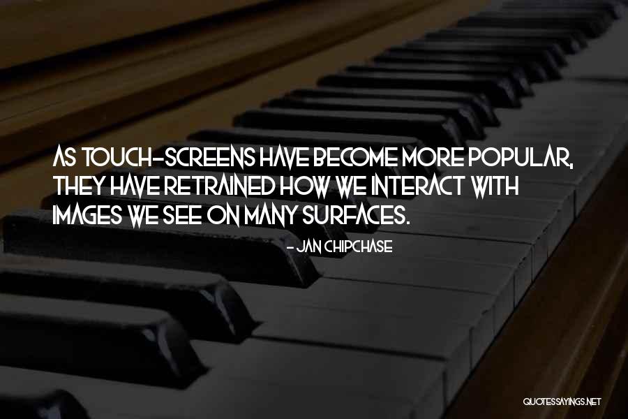 Chipchase V Quotes By Jan Chipchase Chipchase V Quotes By Jan Chipchase