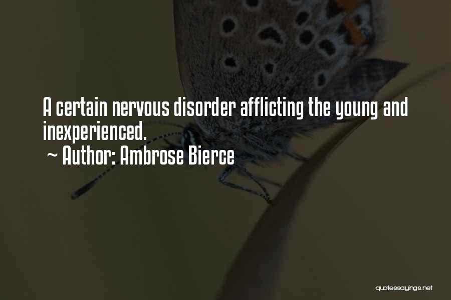 Chiper House Quotes By Ambrose Bierce