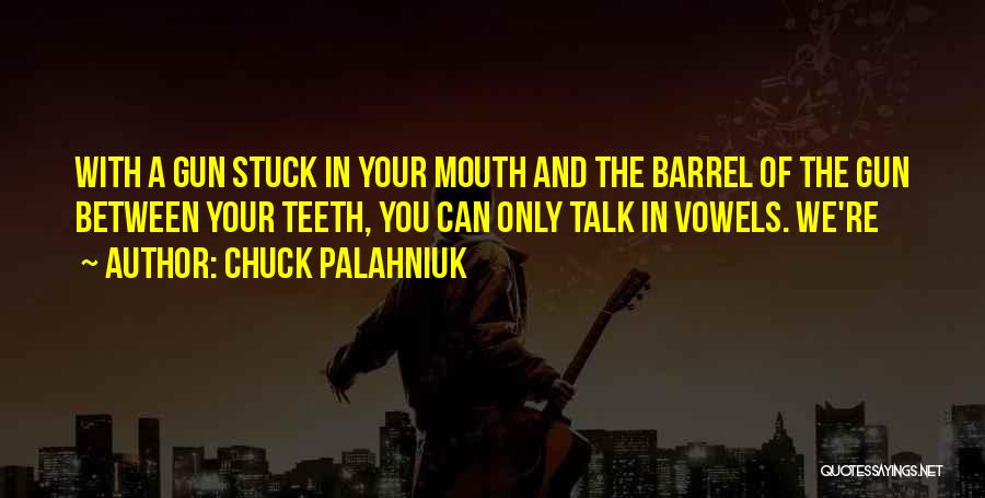 Chiper House Quotes By Chuck Palahniuk