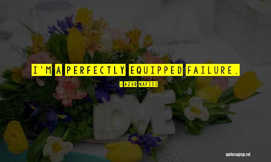 Chipewyan Quotes By Azar Nafisi Chipewyan Quotes By Azar Nafisi