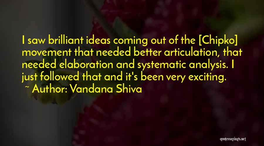 Chipko Movement Quotes By Vandana Shiva
