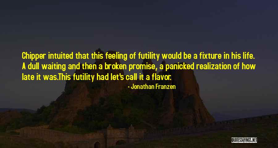 Chipper Quotes By Jonathan Franzen Chipper Quotes By Jonathan Franzen