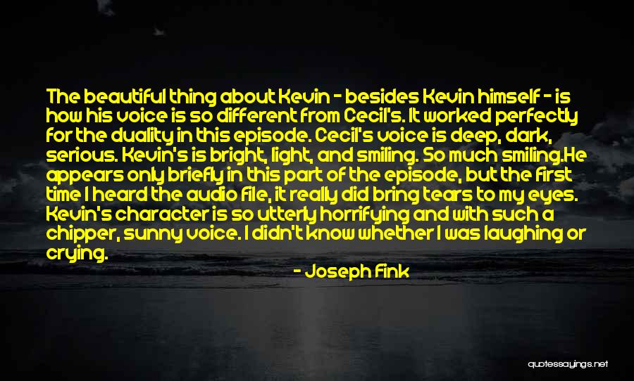 Chipper Quotes By Joseph Fink Chipper Quotes By Joseph Fink