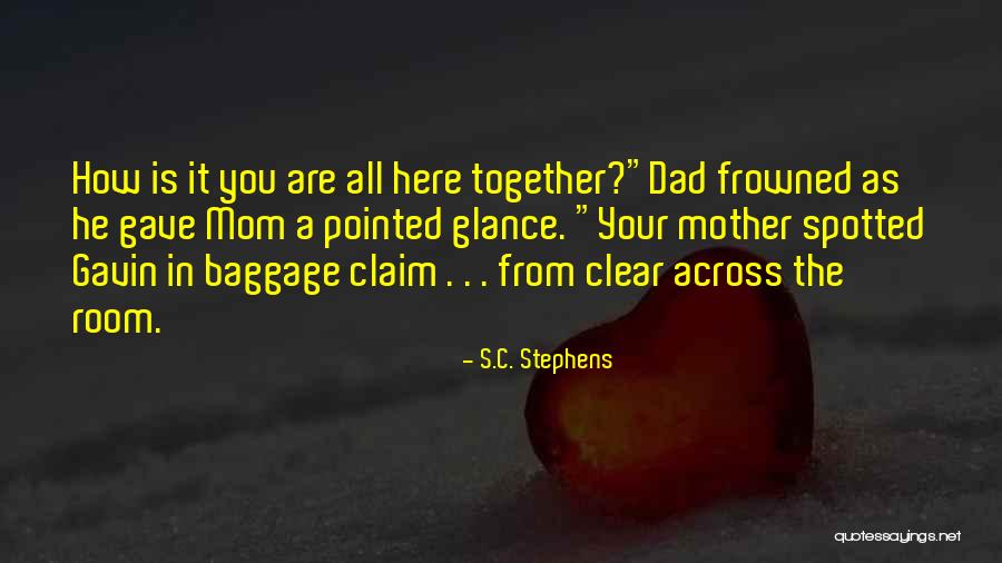 Chippie Quotes By S.C. Stephens Chippie Quotes By S.C. Stephens