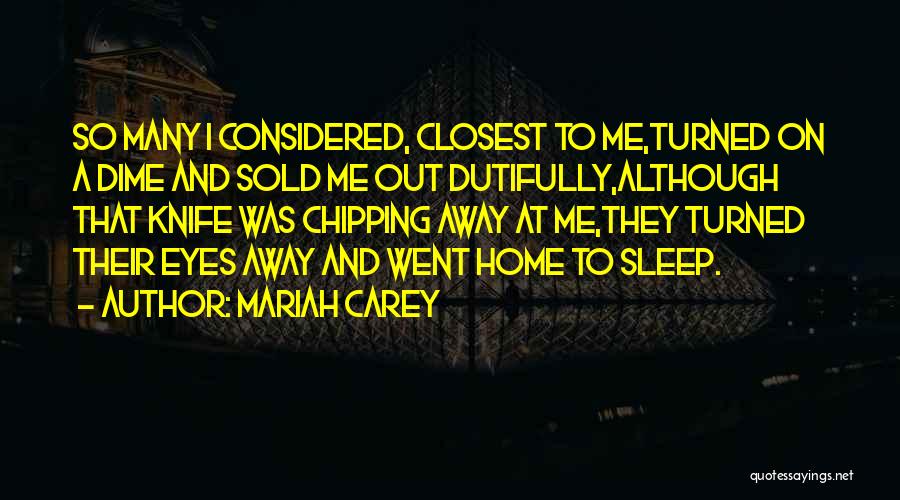 Chipping Away Quotes By Mariah Carey