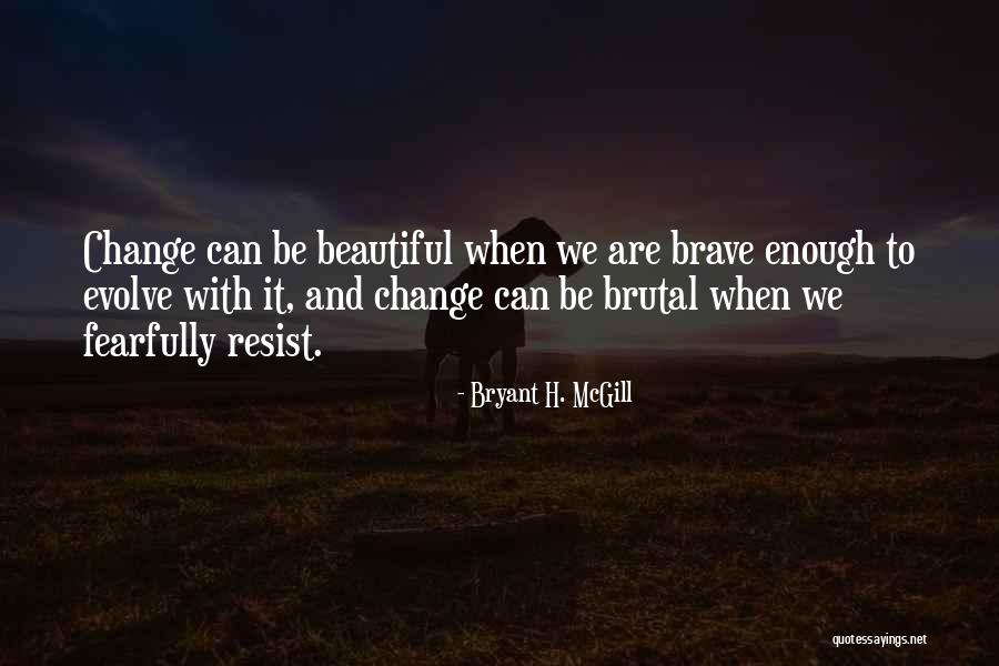 Chippings In Resin Quotes By Bryant H. McGill Chippings In Resin Quotes By Bryant H. McGill