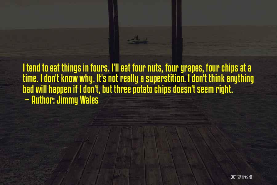 Chips Quotes By Jimmy Wales