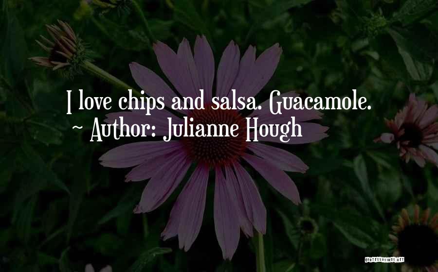 Chips Quotes By Julianne Hough