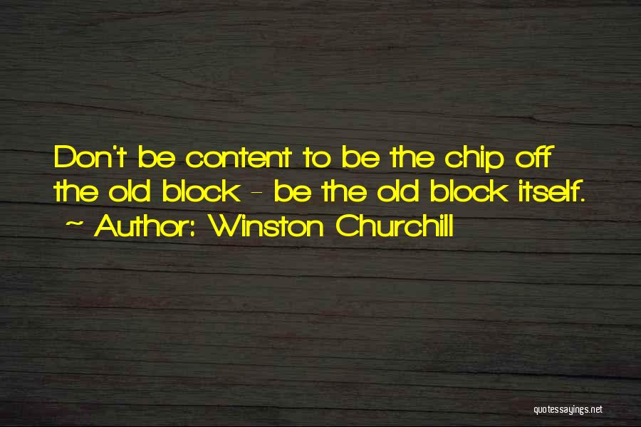 Chips Quotes By Winston Churchill
