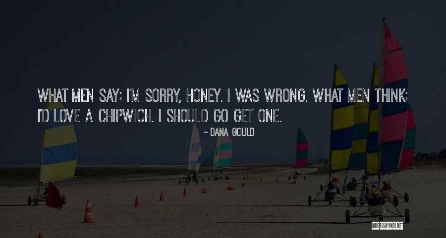 Chipwich Quotes By Dana Gould Chipwich Quotes By Dana Gould