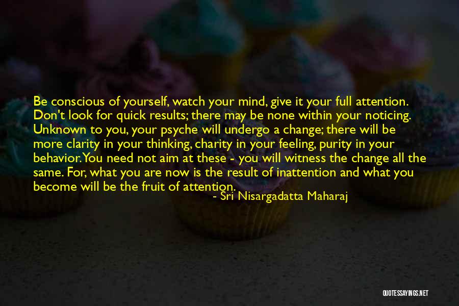 Chiquilla Julio Quotes By Sri Nisargadatta Maharaj Chiquilla Julio Quotes By Sri Nisargadatta Maharaj