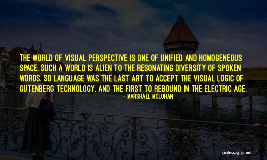 Chiquito Full Quotes By Marshall McLuhan Chiquito Full Quotes By Marshall McLuhan