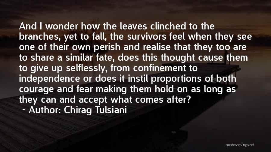 Chirag Tulsiani Quotes 1521398