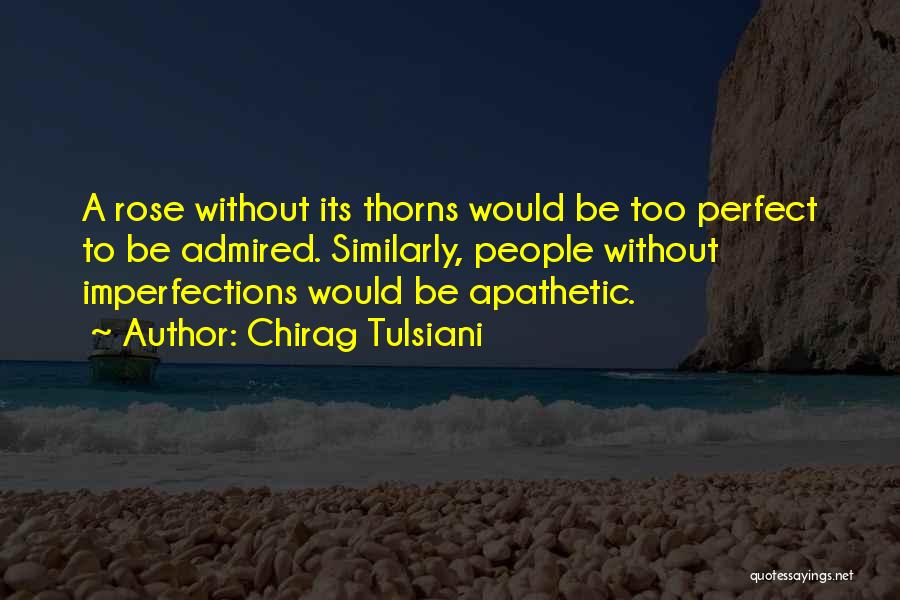 Chirag Tulsiani Quotes 1555383