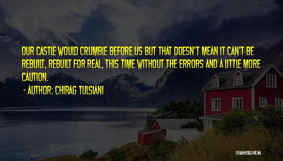 Chirag Tulsiani Quotes 2196905