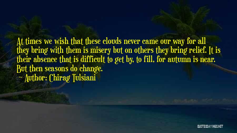 Chirag Tulsiani Quotes 809961