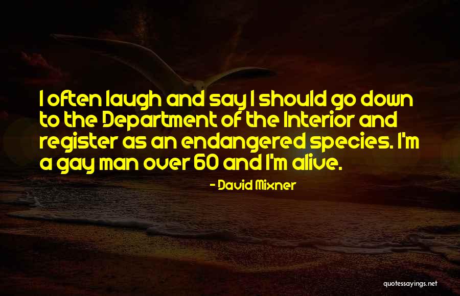 Chiral Carbon Quotes By David Mixner Chiral Carbon Quotes By David Mixner