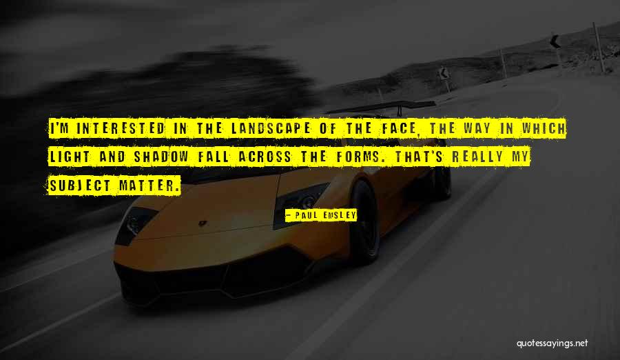 Chircop Field Quotes By Paul Emsley Chircop Field Quotes By Paul Emsley