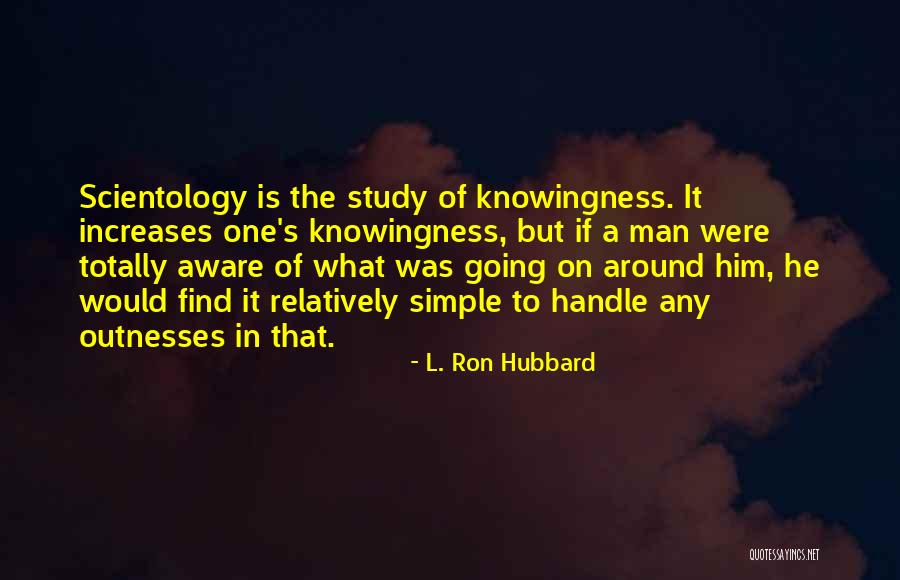 Chirgwin And Herriges Quotes By L. Ron Hubbard Chirgwin And Herriges Quotes By L. Ron Hubbard