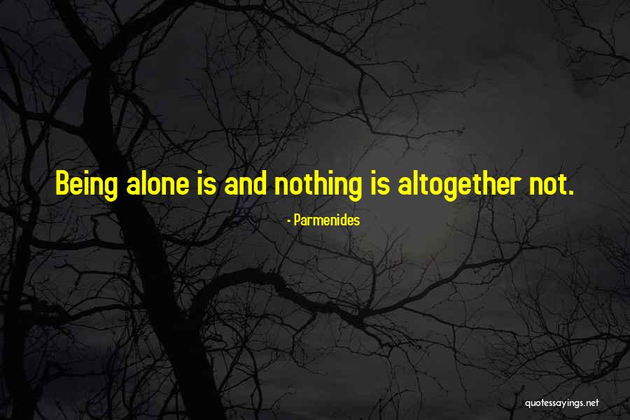 Chirgwin Lengieza Quotes By Parmenides Chirgwin Lengieza Quotes By Parmenides