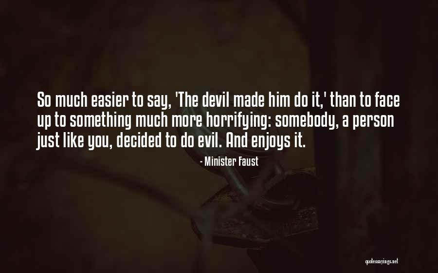 Chirikov Quotes By Minister Faust Chirikov Quotes By Minister Faust