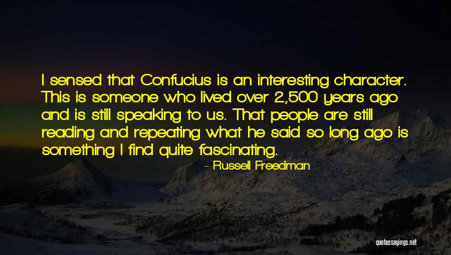 Chirivias Quotes By Russell Freedman Chirivias Quotes By Russell Freedman