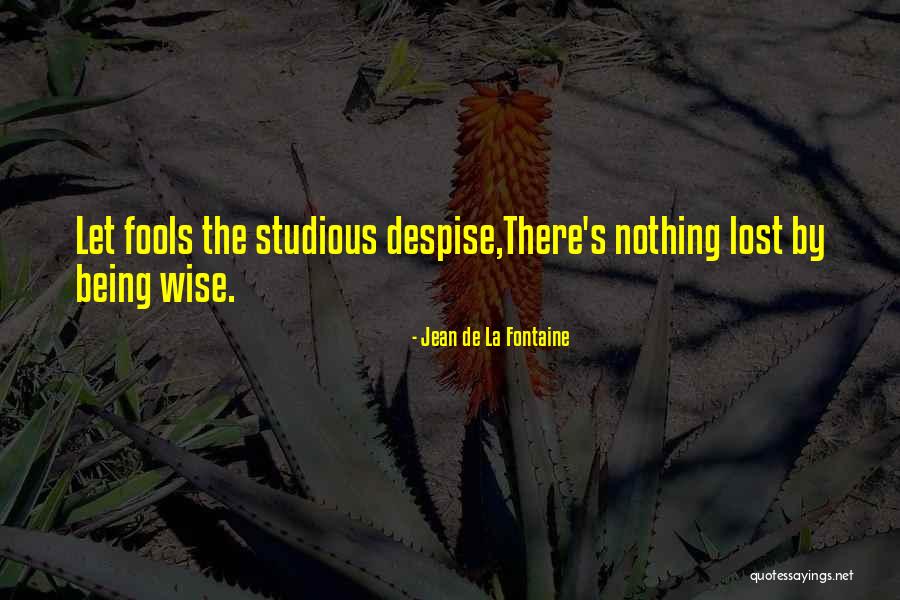 Chironian Quotes By Jean De La Fontaine