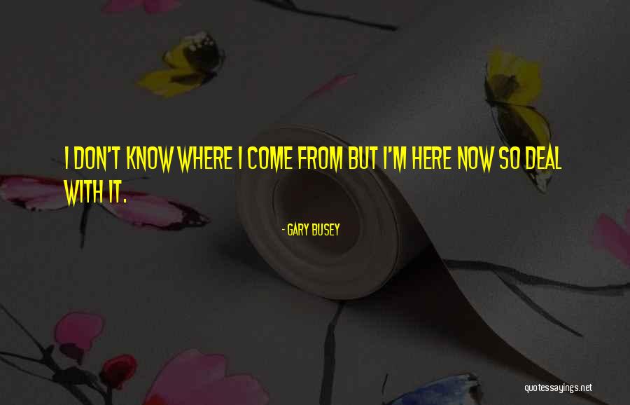 Chiropodist Quotes By Gary Busey Chiropodist Quotes By Gary Busey