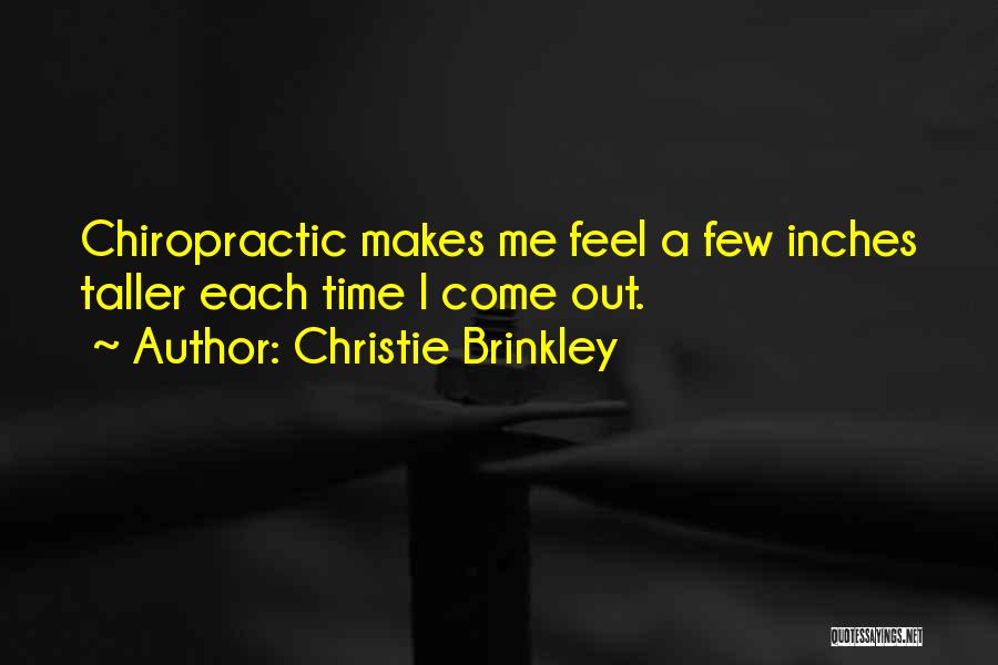 Chiropractic Quotes By Christie Brinkley