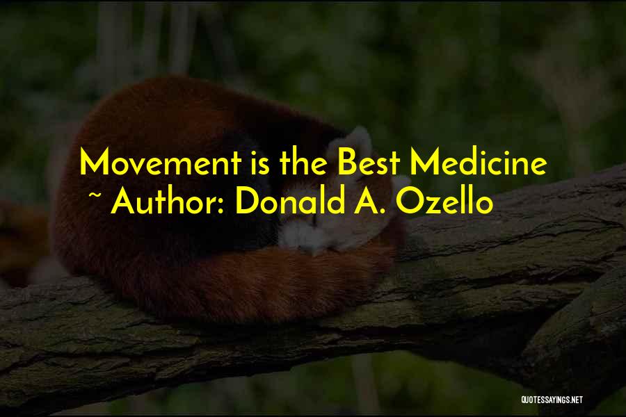 Chiropractic Quotes By Donald A. Ozello