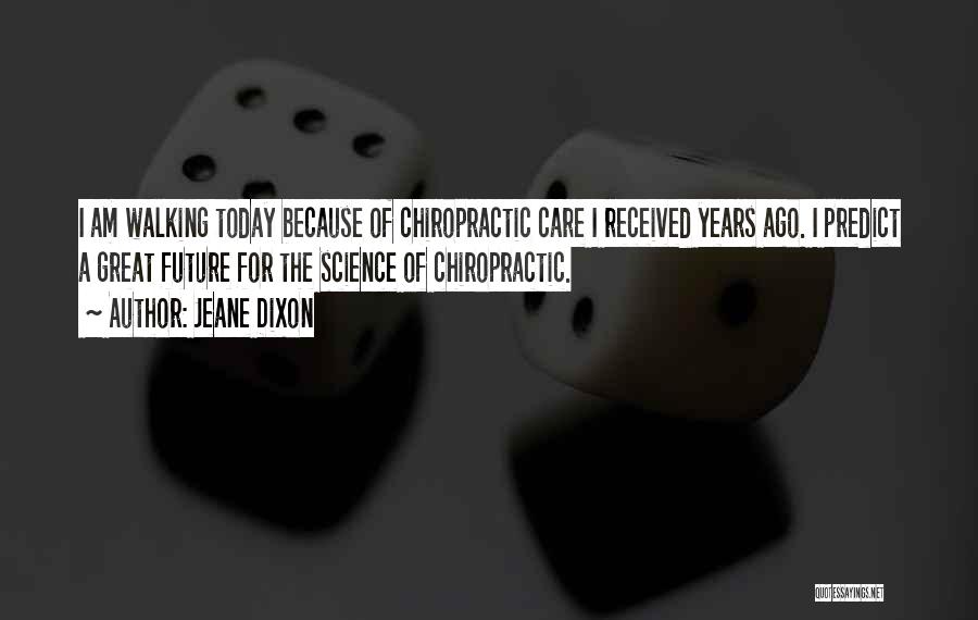 Chiropractic Quotes By Jeane Dixon