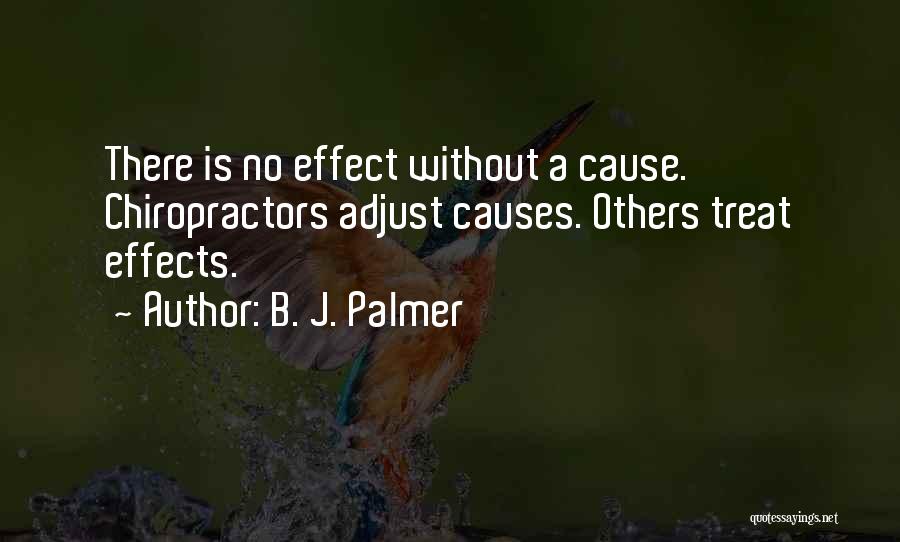 Chiropractors Quotes By B. J. Palmer