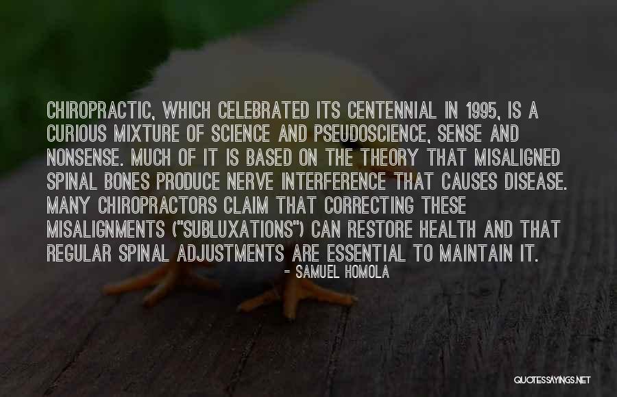 Chiropractors Quotes By Samuel Homola Chiropractors Quotes By Samuel Homola