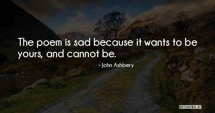 Chirosport Quotes By John Ashbery Chirosport Quotes By John Ashbery