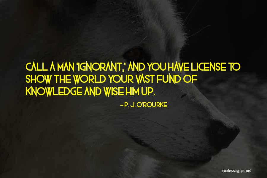 Chirurgien Maxillo Quotes By P. J. O'Rourke Chirurgien Maxillo Quotes By P. J. O'Rourke