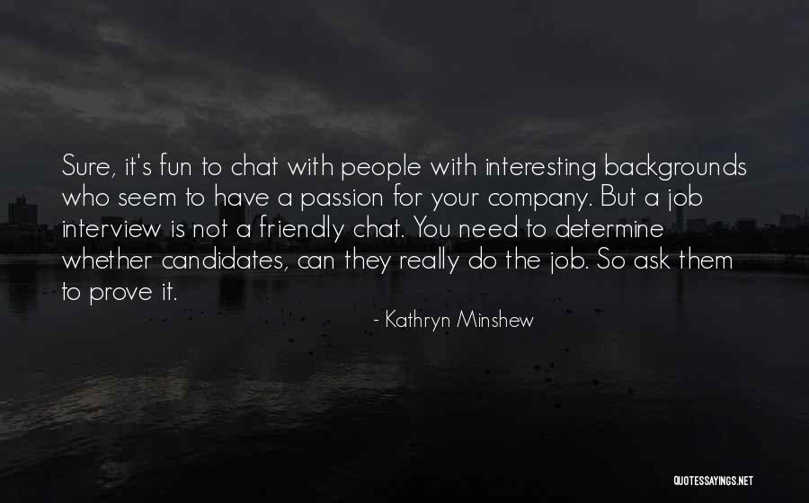 Chisaka Osamu Quotes By Kathryn Minshew Chisaka Osamu Quotes By Kathryn Minshew