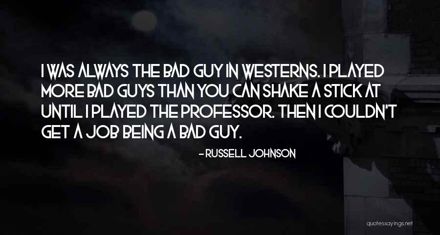 Chisaka Osamu Quotes By Russell Johnson Chisaka Osamu Quotes By Russell Johnson